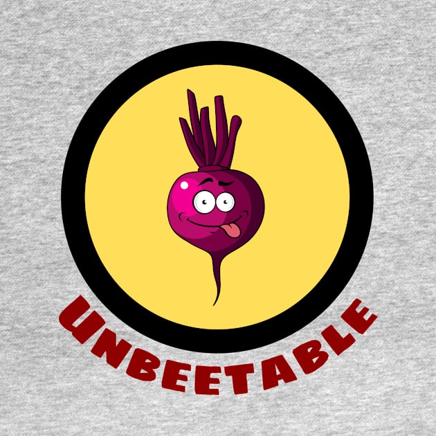 Unbeetable - Beetroot Pun by Allthingspunny